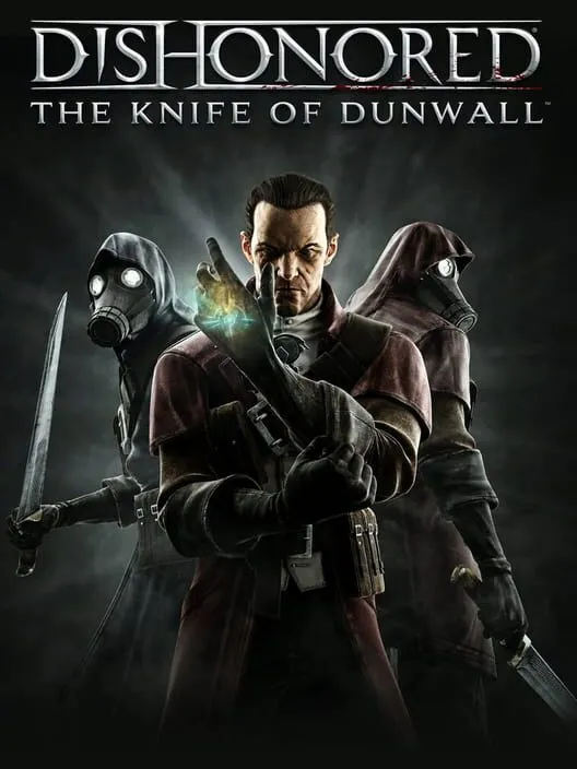Dishonored: The Knife of Dunwall — обложка