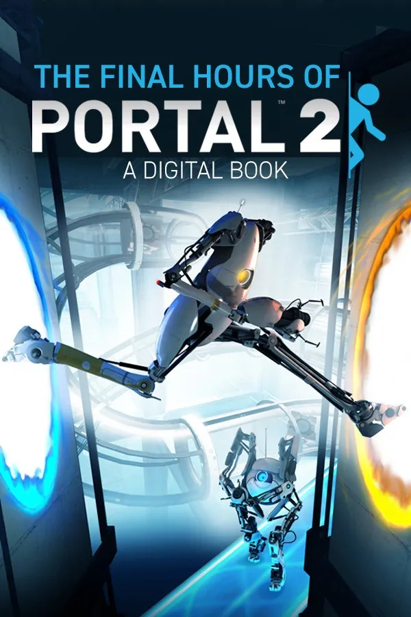 Portal 2 - The Final Hours — обложка