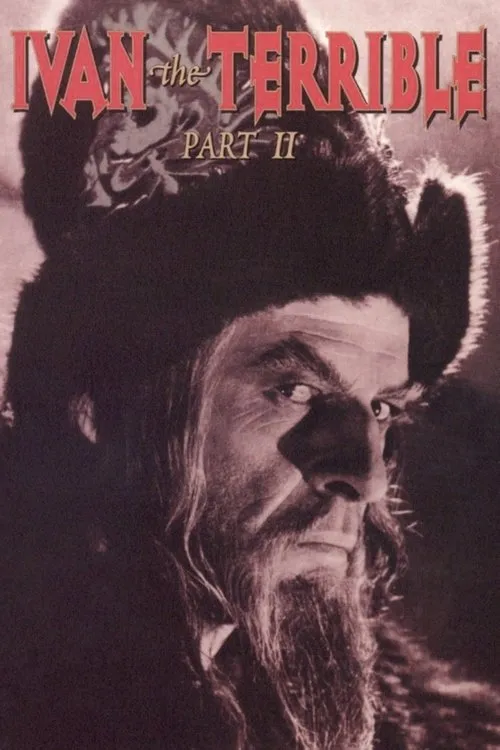 Ivan the Terrible, Part II: The Boyars' Plot — обложка