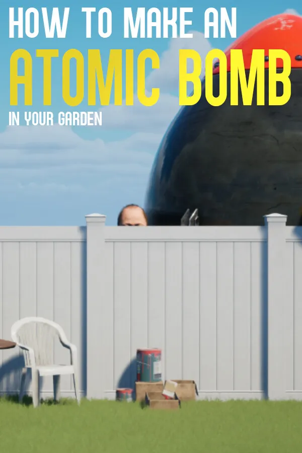 How to Make an Atomic Bomb in Your Garden (2026) — обложка