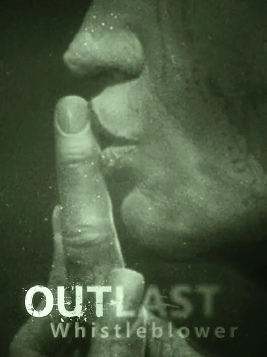 Outlast: Whistleblower — обложка
