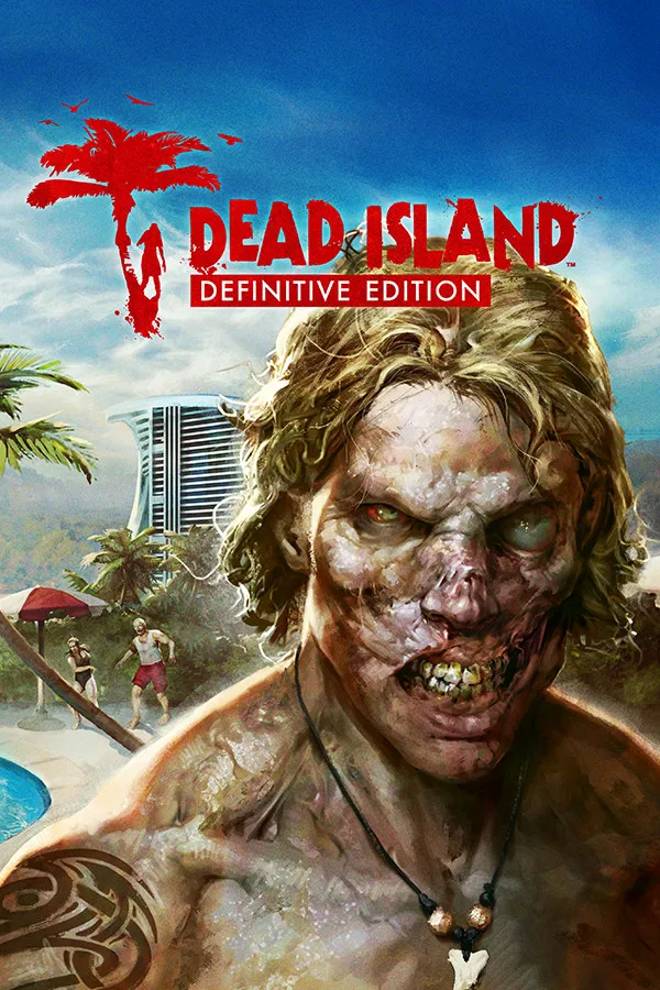 Dead Island Definitive Edition — обложка